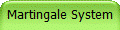 Martingale System
